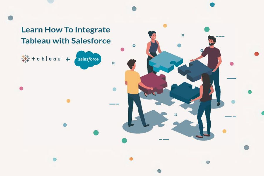 Learn How To Integrate Tableau With Salesforce_Image.