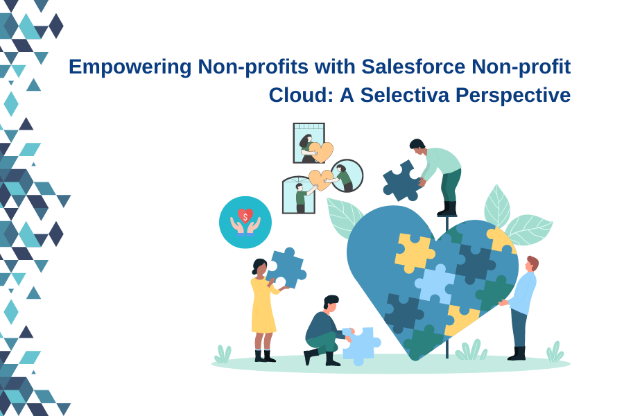 Empowering Nonprofits with Salesforce Nonprofit Cloud: A Selectiva Perspective_Image.